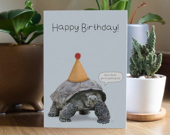 Carte joyeux anniversaire | Ralentissez vous vieillissez | Carte d'anniversaire comédie | Carte vierge A6 | Carte d'anniversaire tortue