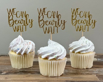 We Can Bearly Wait Cupcake Toppers - 12 pack / Bear Baby Shower Toppers