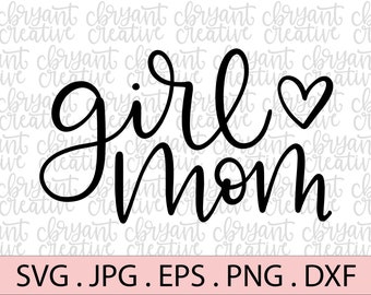 Download Girl Mom Svg Etsy
