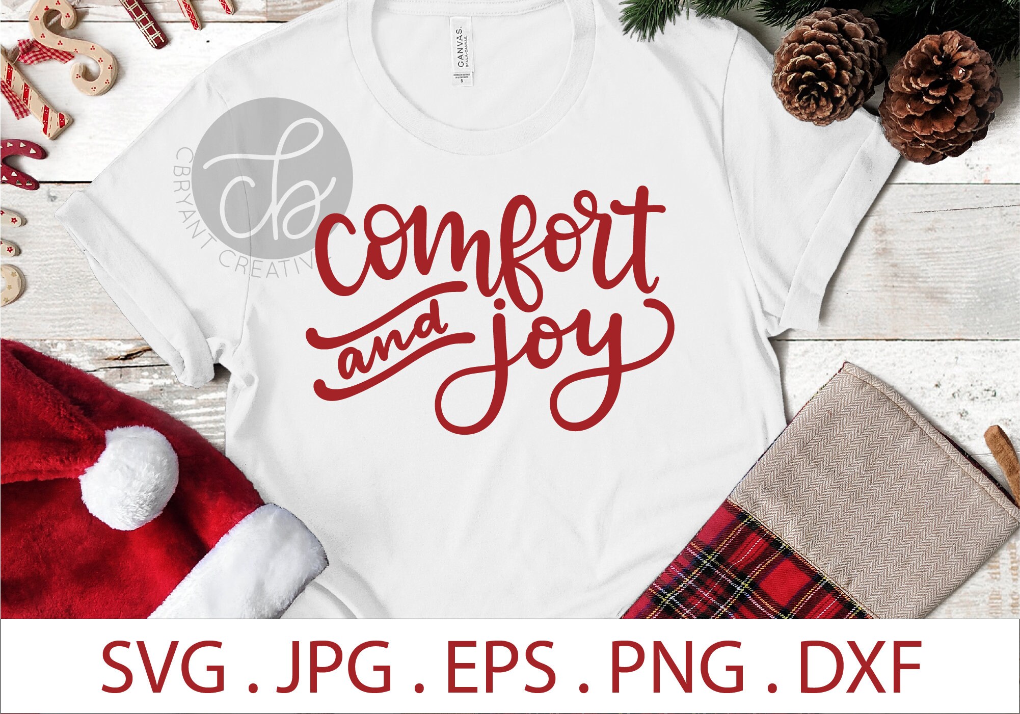 Comfort and Joy SVG zip file containing svg jpg png dxf | Etsy