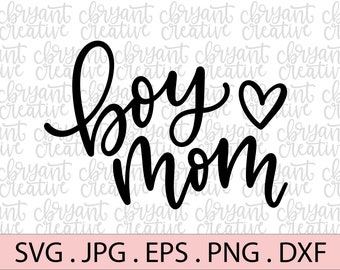 Boy mom hand lettered SVG | zip file containing svg, jpg, png, dxf, and eps | silhouette & cricut cut file | Mama | mommy | mom of boys