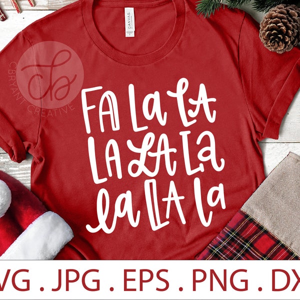 Fa La La La La SVG | zip file containing svg, jpg, png, dxf, and eps | Christmas Song SVG | Deck the Halls | Holiday SVG | Happy Christmas