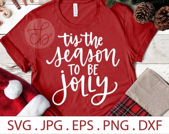 Tis the Season to Be Jolly SVG | zip file containing svg, jpg, png, dxf, and eps | Christmas SVG | Christmas Song SVG | Happy Christmas