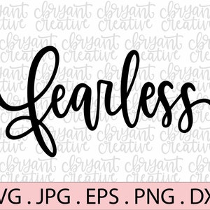 May include: Black and white graphic design of the word "fearless" in a handwritten script font.