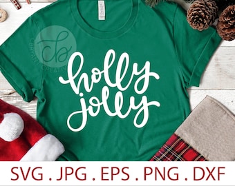 Holly Jolly SVG | zip file containing svg, jpg, png, dxf, and eps | Christmas SVG | Best Time of the Year | Holiday SVG | Merry Christmas