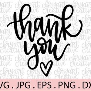Thank You SVG | zip file containing svg, jpg, png, dxf, and eps | silhouette & cricut cut file | Positive | Encouraging SVG | Appreciation