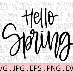 May include: Black and white handwritten text that says "Hello Spring".