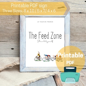 Printable Tour De France Feed Zone Food Sign INSTANT DOWNLOAD, 3 sizes
