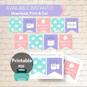 Printable Toilet Paper Banner INSTANT DOWNLOAD, Just Roll With It in Purple and Pink