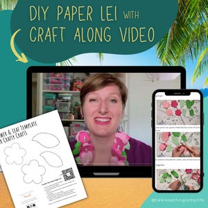 May include: A laptop screen shows a woman demonstrating how to make a paper lei. The screen also shows a printable template for the flowers and leaves. The text on the screen reads "DIY Paper Lei with Craft Along Video".