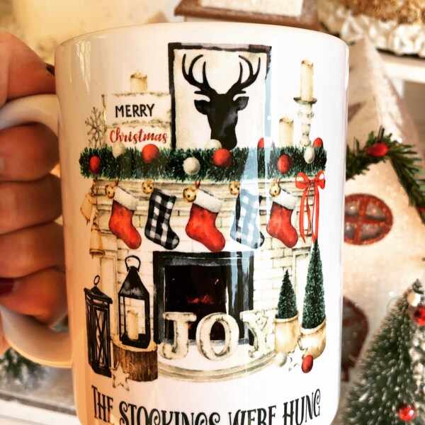 The stockings were hung mug. Christmas mug. Holiday mug. Fireplace scene Christmas coffee mug.