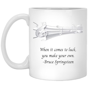 When It Comes To Luck-Springsteen Coffee Mug