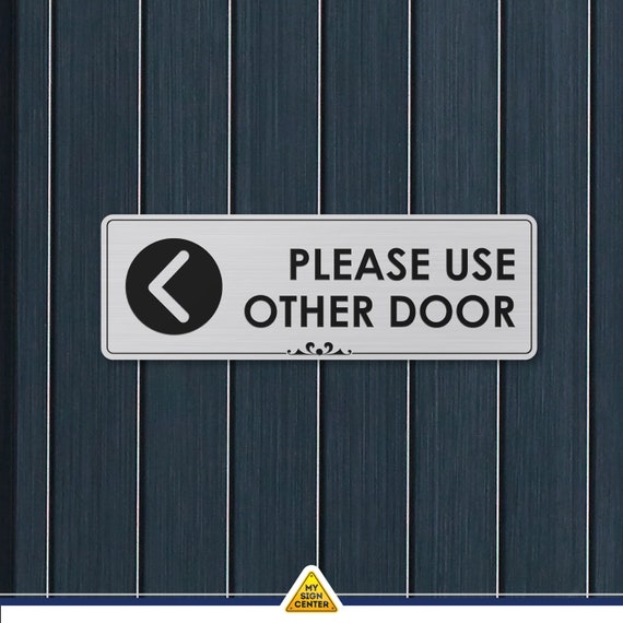 Please Use Other Door Left Arrow Laser Engraved Sign 3 X9 050 Brushed Silver Plastic