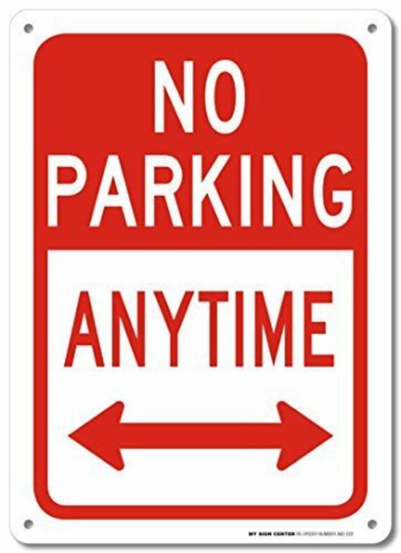 No Parking Anytime Sign Outdoor Rust Free Metal Etsy