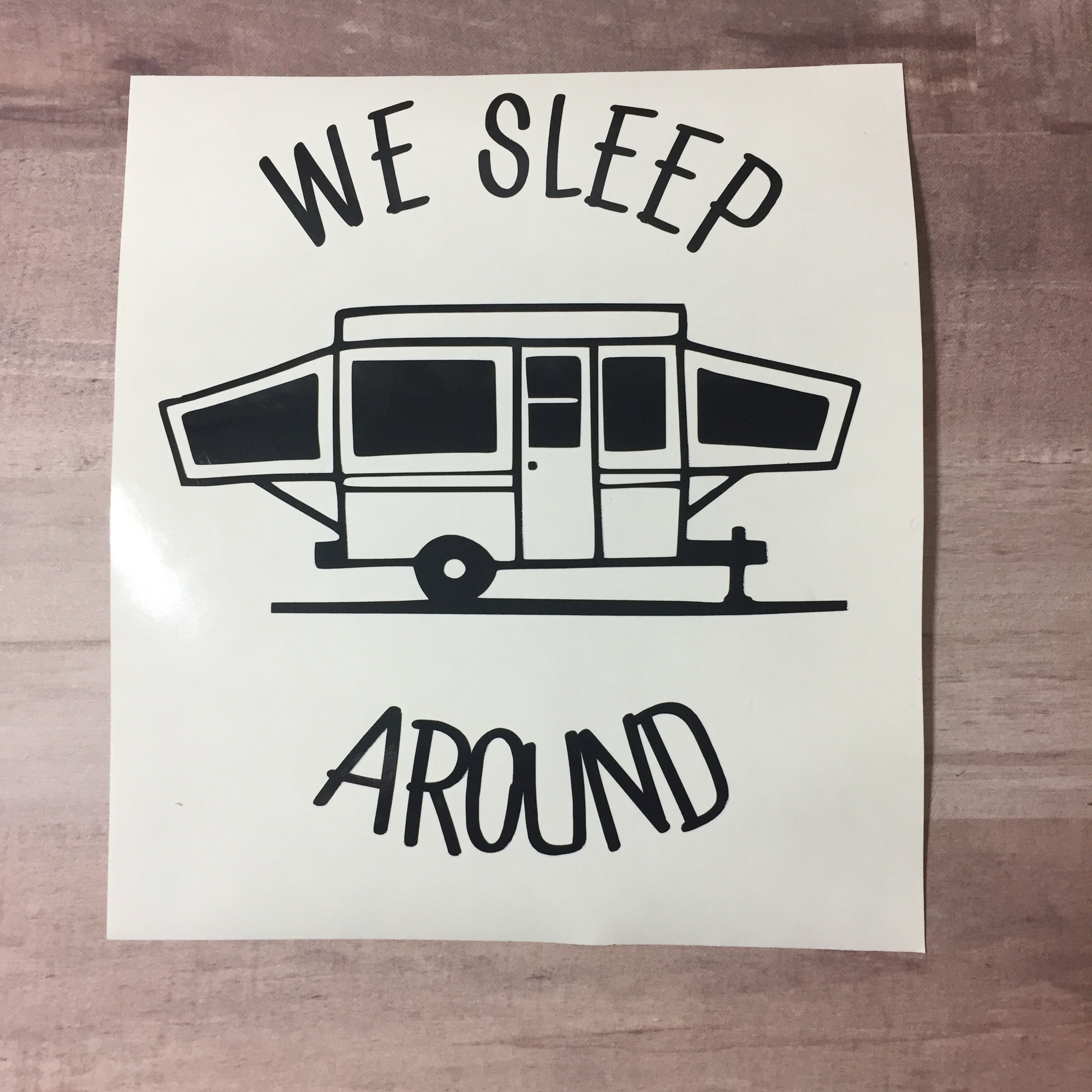 We Sleep Around Pop Up Camper Decal Available in 30 colors Etsy
