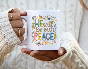 Micah 5:5 Scripture Mug | Christian Floral Design, Christian Mug, Christian Gift, Faith Gift, Gifts for Mom, Peace, Cross, Religious gifts