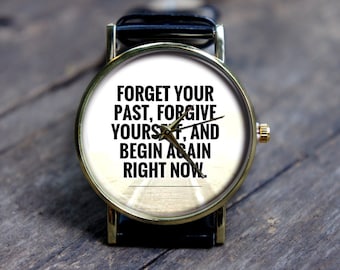 Forget Past, New Start Watch, Motto, Philosophy, Encouragement, Unisex, Reloj de pulsera para hombres y mujeres, Regalo de Navidad perfecto personalizado