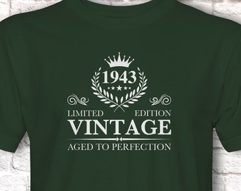 Birthday Year Gift, 1943 (ANY YEAR)  T Shirt, Vintage Aged To Perfection Men or Women Unisex Jersey Short Sleeve Tee Shirt Top