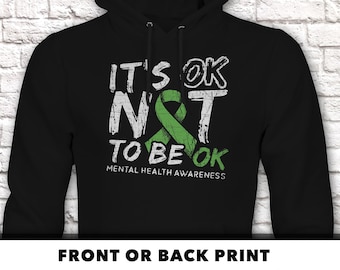 Mental Health Awareness Hoodie, It's OK Not To Be OK, Long Sleeve Hooded Sweatshirt Hoody