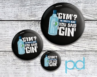 Gym Shirt for Gin Lovers Pin Badge, Gin and Tonic Pin Back Button Badge