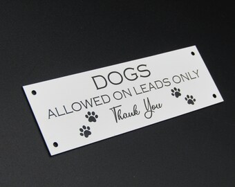 Dogs on Leads Only Laminate Sign