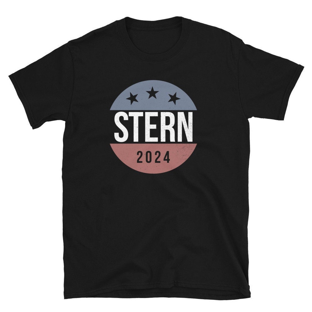 Stern 2025 Tshirt Howard Stern for President Stern for Etsy