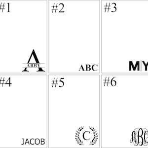May include: Six different monogram designs, each with a unique style. The designs include a single letter with a name underneath, a three-letter monogram, a single letter with a wreath, and a three-letter monogram with a decorative flourish.