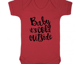 Baby Its Cold Outside Baby Grow