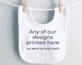 Personalised Custom Baby Bib, Baby bib, Custom bib, Personalised bib, Toddler bib, Design your own baby bib, Personalised baby gifts