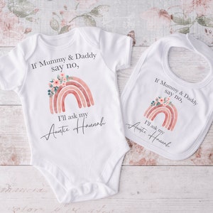 If My Mummy and Daddy say No I'll Ask My Auntie Baby vest, Personalised Baby Grow, Favourite Auntie and Uncle Baby Vest, Personalised Baby