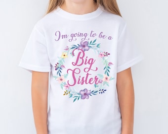 I'm going to be a Big Sister t-shirt, Big Sister Shirt, Big Sister top