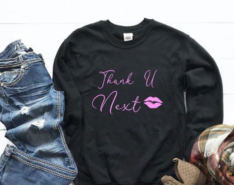 Thank U Next Sweatshirt - Ariana Grande Inspired Concert Sweatshirt - - Thank U Next Shirt, Merch