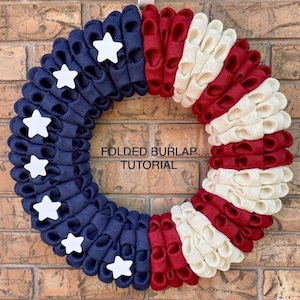 Folded Burlap wreath tutorial for a crafter, Patriotic military Do It Yourself project video instructions.