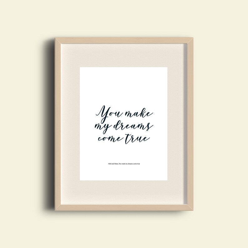 Print Hall and Oates song lyrics 'You make my dreams Etsy