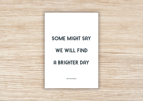 Print Oasis Some Might Say Lyrics Some Might Say We Etsy