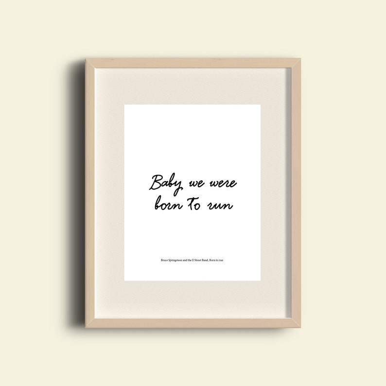 Print Bruce Springsteen Born to run lyrics 'Baby we | Etsy