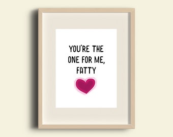 A4 Print Morrissey - You're the one for me, fatty lyrics - 'You're the one for me, fatty'