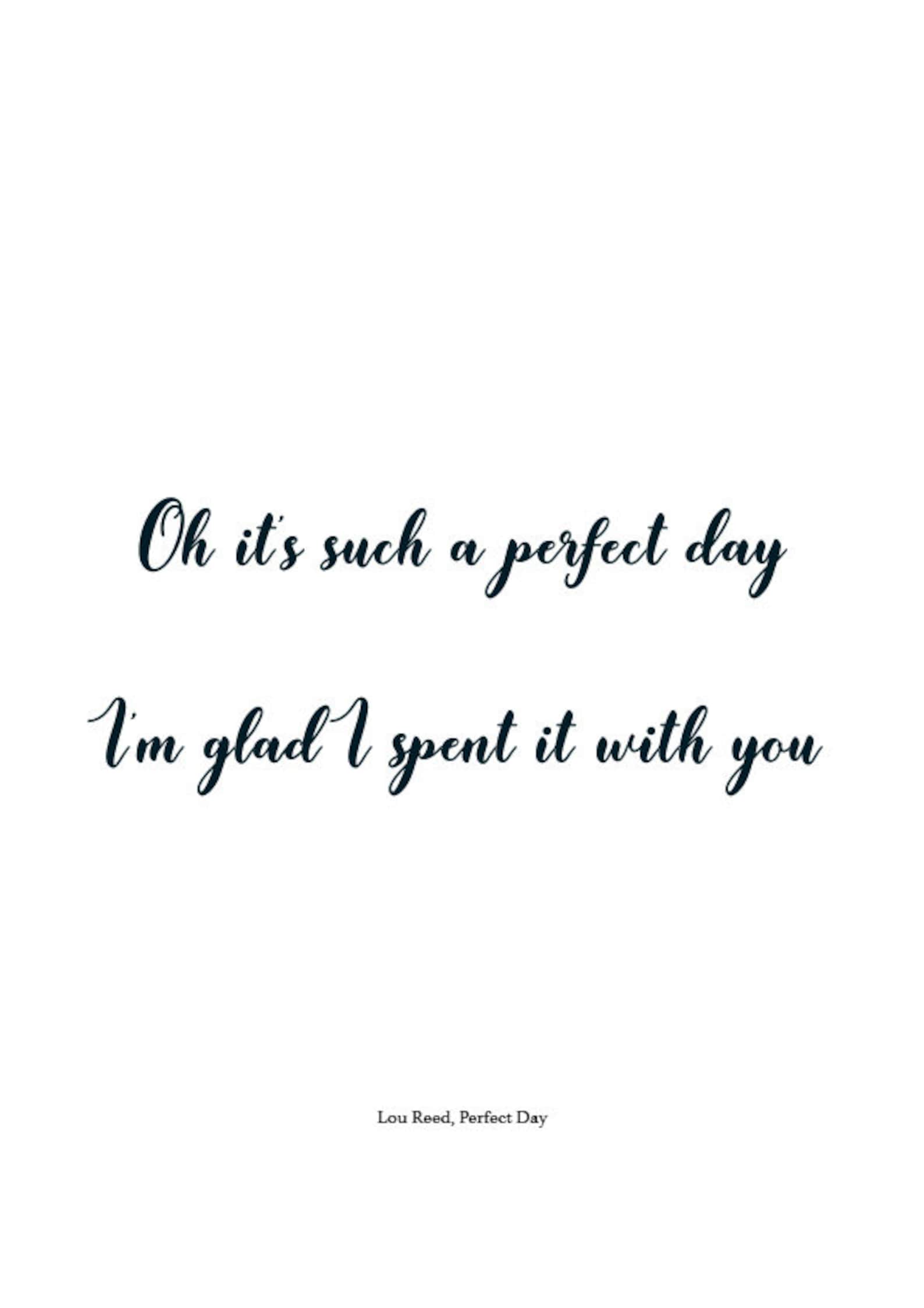 Print Lou Reed Perfect Day Song Lyrics oh Its | Etsy