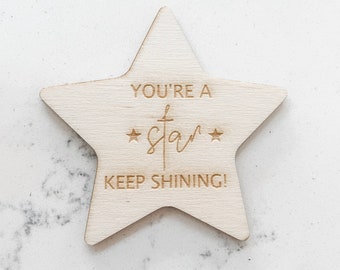 class gift, you're a star keep shining, pupil, student, leavers gift, school, wooden, star, end of year gift for students