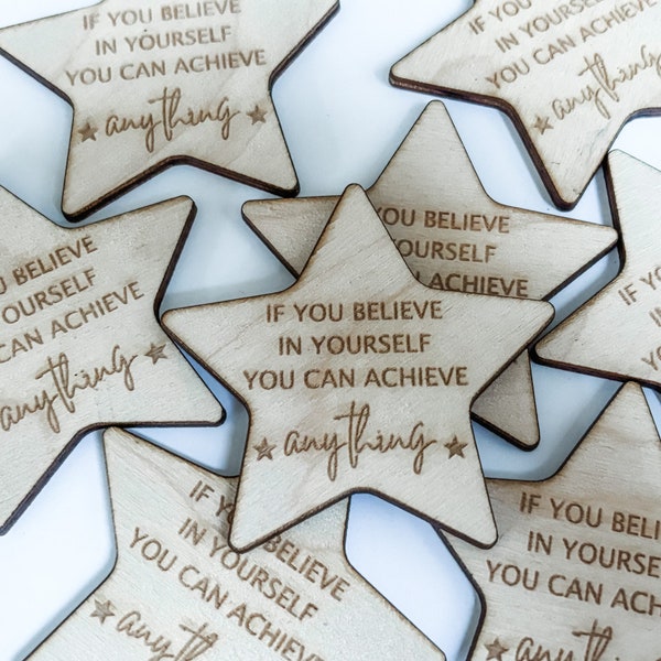 pupil gift from teacher, class gift, believe in yourself, student, leavers gift, school, wooden, star, end of year gift for students