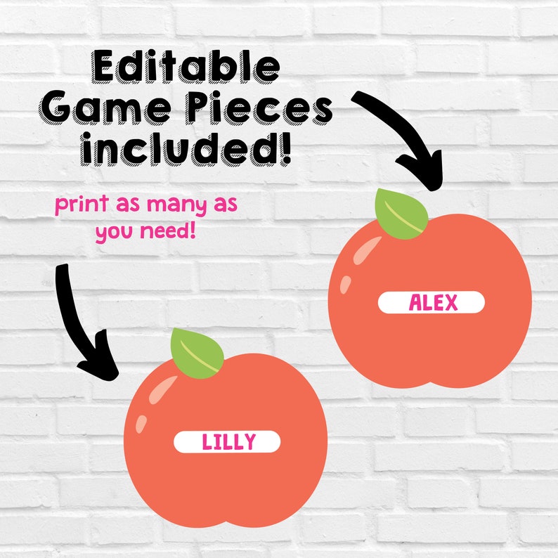 May include: Two red apple-shaped game pieces with green leaves on top. The text "Editable Game Pieces Included!" is at the top of the image. The text "print as many as you need!" is below the text "Editable Game Pieces Included!" The text "ALEX" is on the left apple and the text "LILLY" is on the right apple.