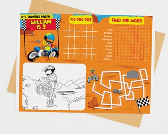May include: A printable activity sheet for a dirt bike themed birthday party. The sheet features a tic-tac-toe game, a word search, and two coloring pages of dirt bikes. The text on the sheet says "It's Dirtbike Party William is 3".