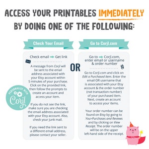 May include: A graphic with instructions on how to access printables immediately after purchase. The text includes options to check email or go to Corjl.com. A pig character with a party hat and wand is in the lower right corner.
