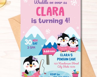 May include: Pink and blue penguin birthday party invitation with a penguin wearing a pink tutu and holding a fishing rod. The invitation says "Waddle on over as Clara is turning 4!" and includes the date, time, and address for the party.