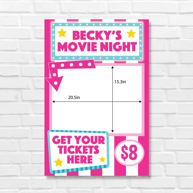 May include: Pink and blue movie night sign with white stripes and stars. The sign says "Becky's Movie Night" and "Get Your Tickets Here". The sign is 20.5 inches wide and 15.3 inches tall. The price is $8.