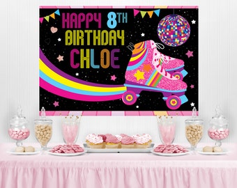 May include: A black and pink birthday banner with a rainbow, stars, and roller skates. The banner says "Happy 8th Birthday Chloe".