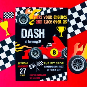 May include: A black and white checkered racing flag with a red race car and flames. The invitation reads "Start your engines and race over as Dash is turning 8!" with the date and time of the party. The invitation also includes the location of the party, "The Pit Stop", with an address.
