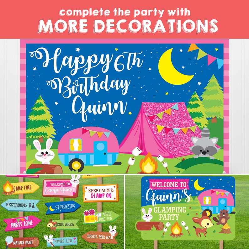 May include: A set of printable camping themed party decorations for a 6th birthday party. The decorations feature a pink and blue camper, a pink tent, a campfire, a raccoon, a bunny, and the text "Happy 6th Birthday Quinn".