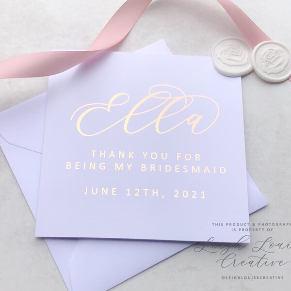 Personalised foil thank you for being my Bridesmaid 5x5 inch wedding card in rose gold, silver, gold or light pink foil