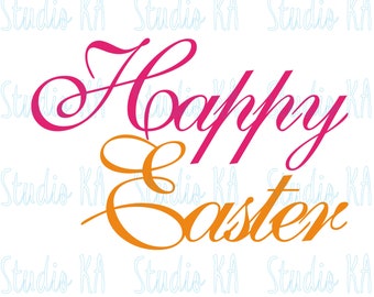 Happy easter Svg file, Happy easter sign Svg, Spring easter Svg, Easter 2018 Svg, Happy easter clipart, Happy easter cut file silhouette,